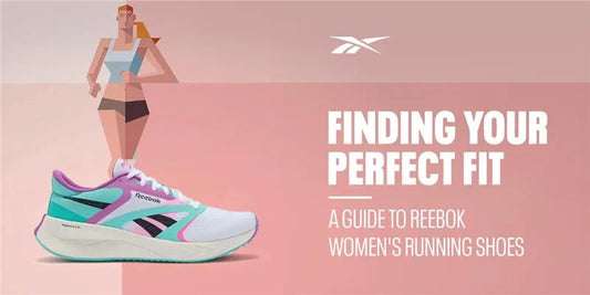 Find your perfect fit: a guide to reebok women's running shoes